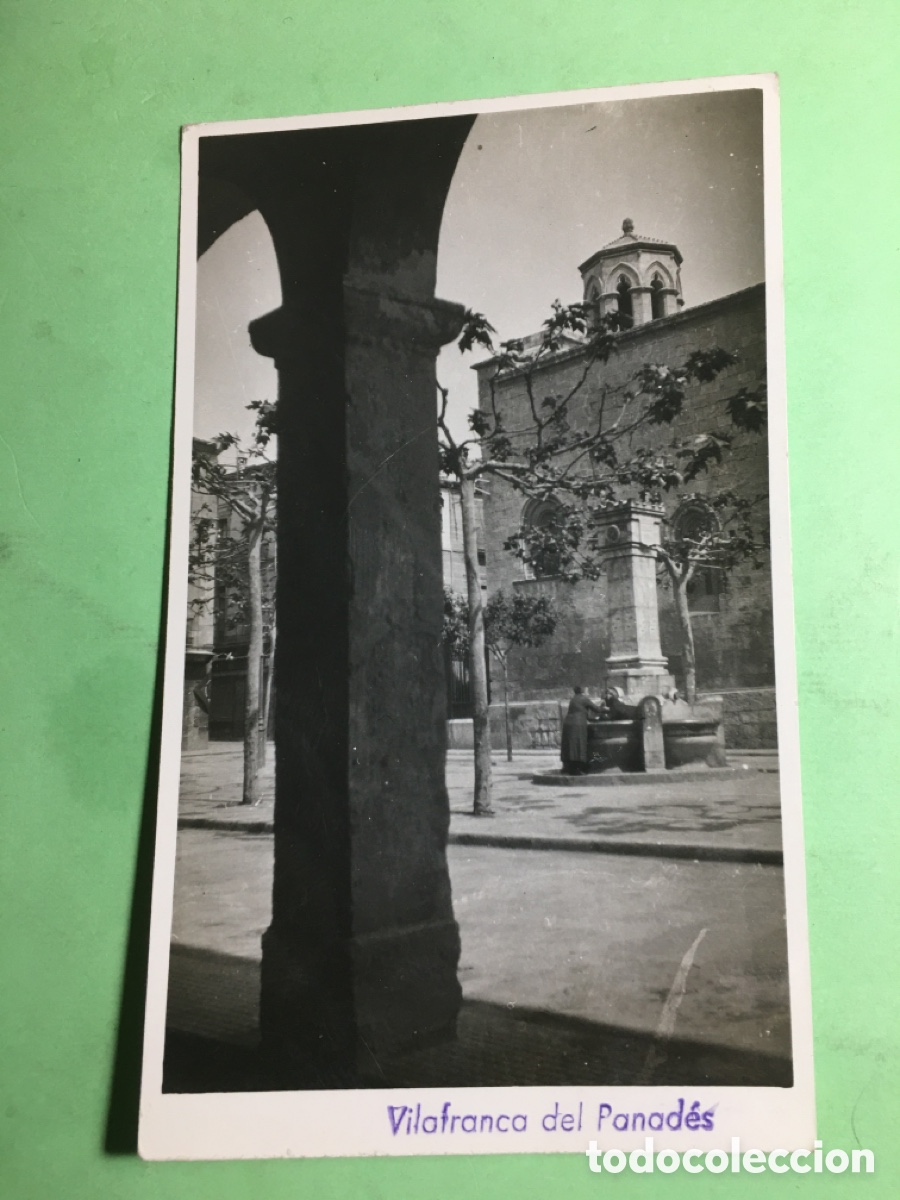 Postales: 1948 B/N CIRCULADA VILAFRANCA DEL PENED&Egrave;S COLUMNA IGLESIA Y FUENTE - R1532