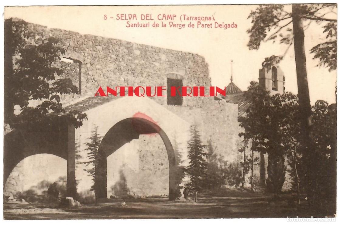 Postales: LA SELVA DEL CAMP N&ordm; 8 SANTUARI VERGE PARET DELGADA / FOT. THOMAS - PINO / SIN FRANQUEAR
