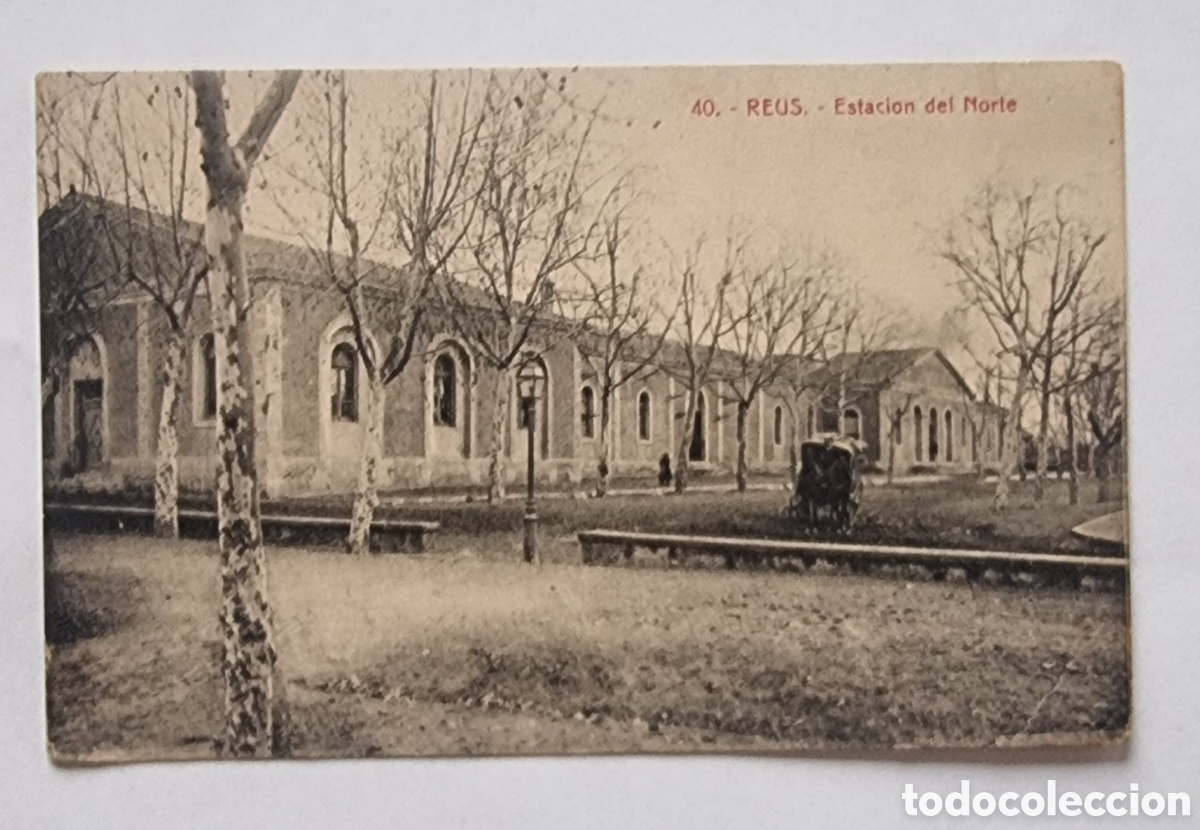 Postales: REUS - POSTALES - Estaci&oacute;n del Norte - Foto 1