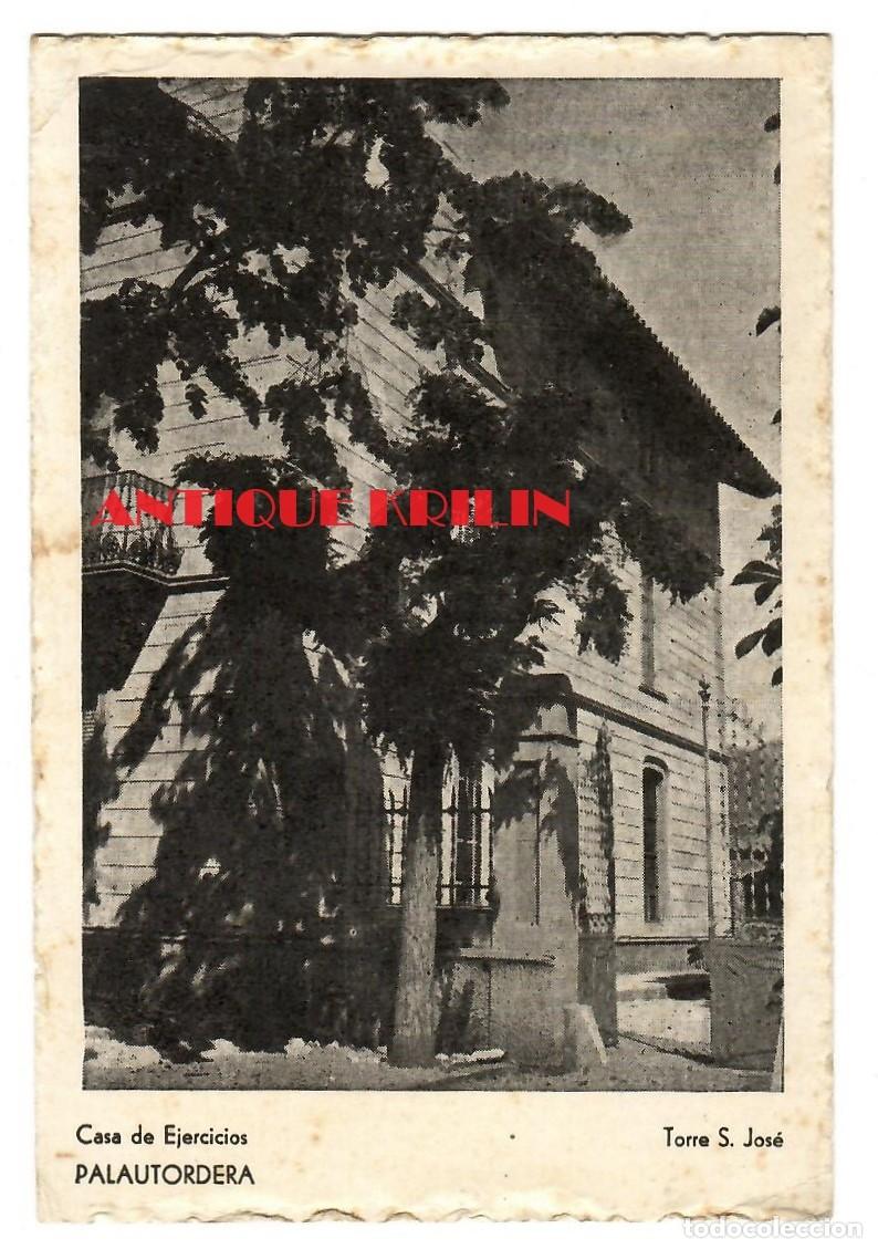 Postales: PALAUTORDERA / CASA DE EJERCICIOS TORRE SAN JOSE / SIN FRANQUEAR