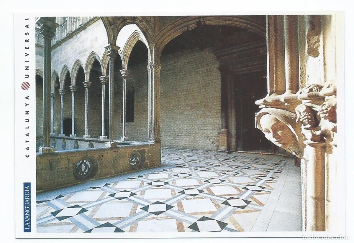 Postcards: PALAU DE LA GENERALITAT, CLAUSTRO ACCESO AL PATI DELS T.- SERIE CATALUNYA UNIVERSAL DE LA VANGUARDIA