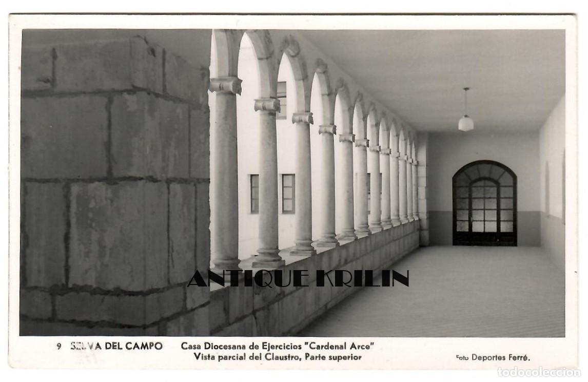 Postales: LA SELVA DEL CAMP N&ordm; 9 CASA DIOCESANA , CLAUSTRO / FOTO DEPORTES FERR&Eacute; / SIN FRANQUEAR