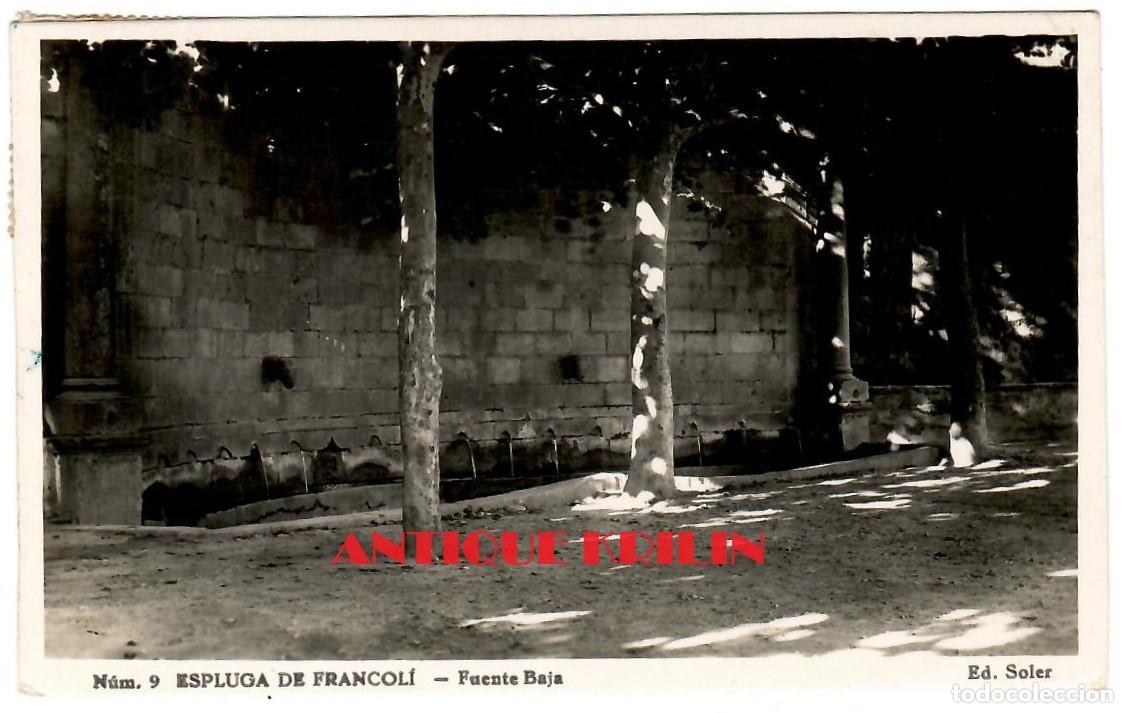 Postales: ESPLUGA DE FRANCOLI N&ordm; 9 FUENTE BAJA / EDICION SOLER / FRANQUEADA