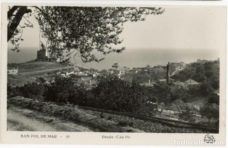 Postales: a10386 Sant Pol De Mar Desde Can Pi Oriol N&ordm;10 fotografica escrita