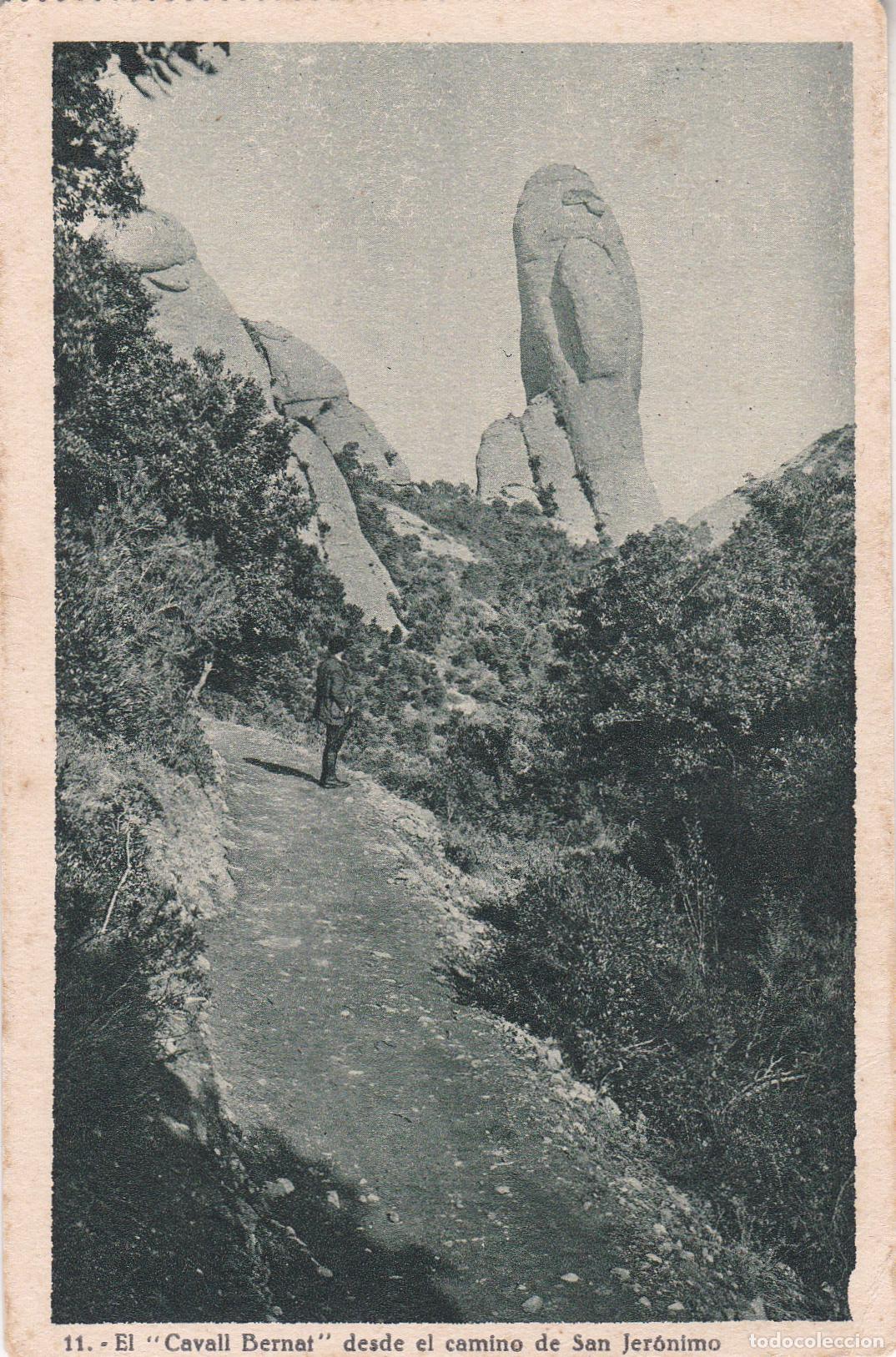 Postales: MONTSERRAT, EL CAVALL BERNAT DESDE EL CAMINO DE SAN JER&Oacute;NIMO &ndash; DEO S.A. N&ordm;11 &ndash; S/C