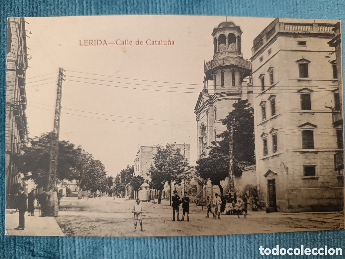 Postales: LERIDA. Calle de Catalu&ntilde;a