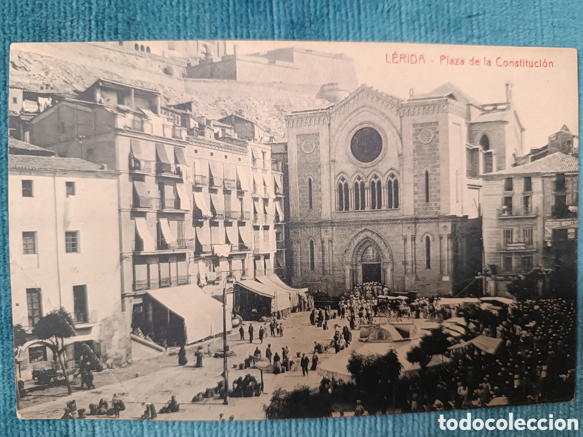 Postales: L&Eacute;RIDA. Plaza de la Constituci&oacute;n