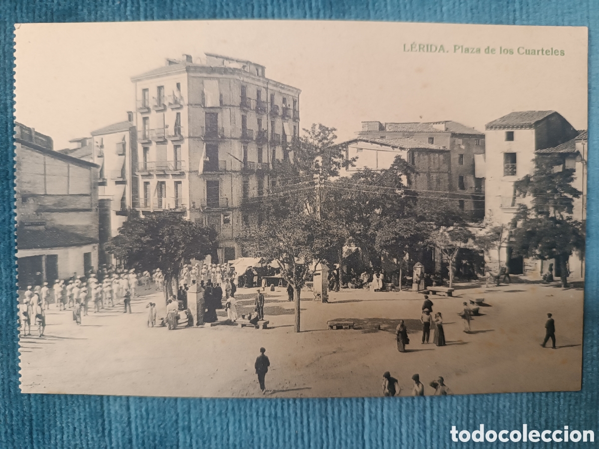Postales: L&Eacute;RIDA. Plaza de los Cuarteles