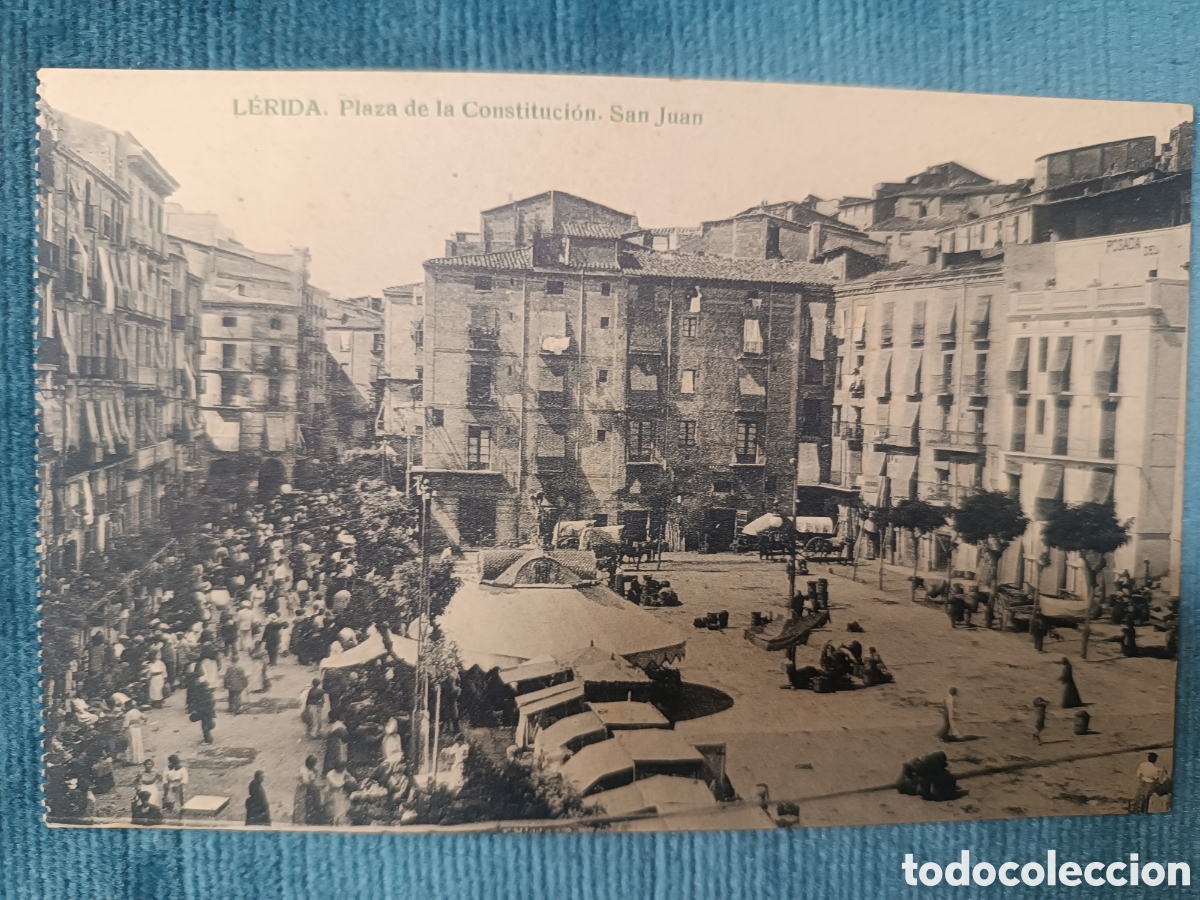 Postales: L&Eacute;RIDA. Plaza de la Constituci&oacute;n. San Juan