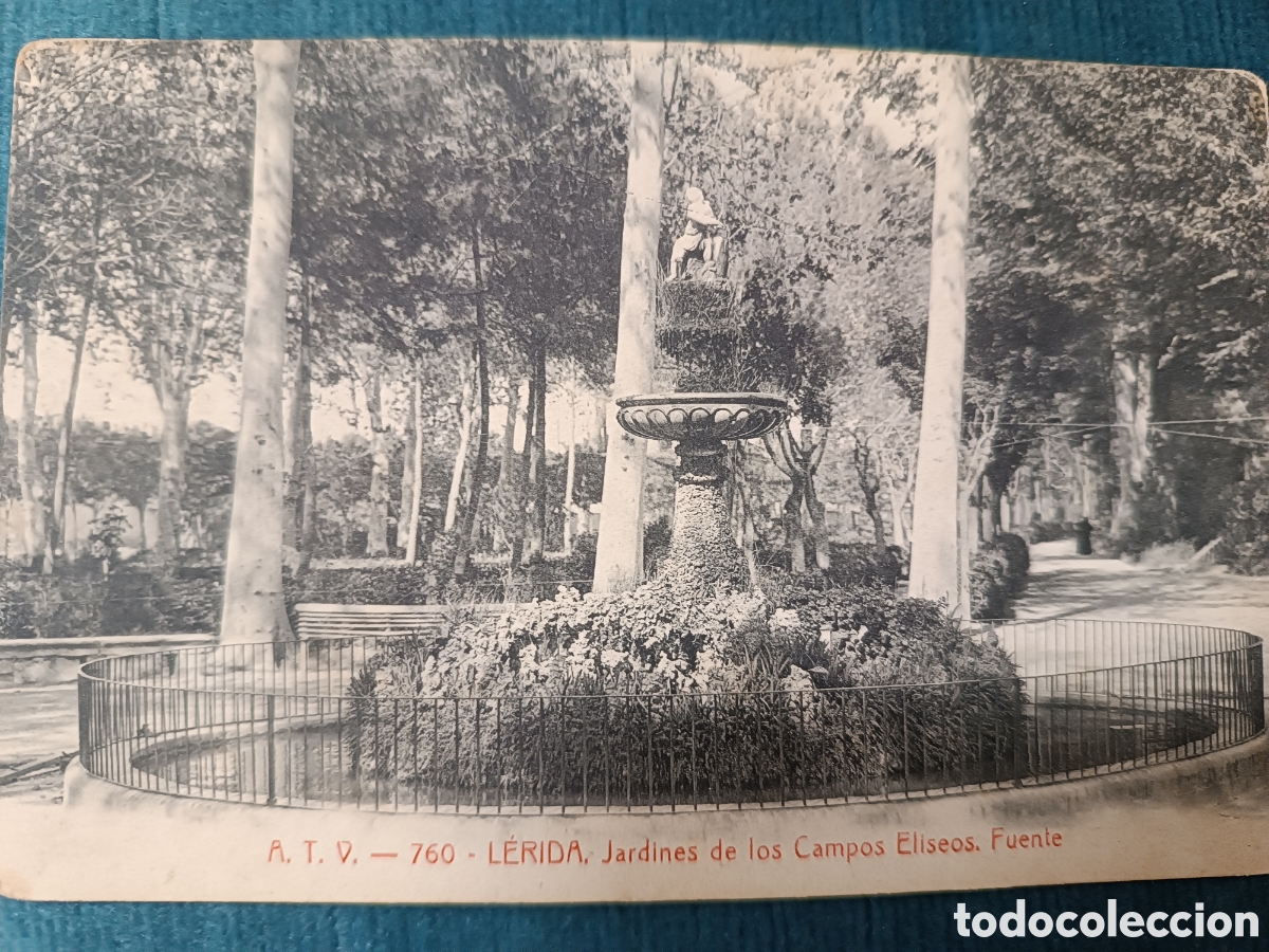 Postales: A.T.V. 760 L&Eacute;RIDA. Jardines de los Campos Eliseos. Fuente