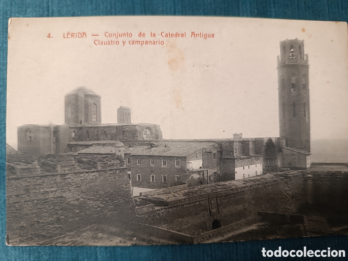 Postales: 4 L&Eacute;RIDA. Conjunto de la Catedral Antigua. Claustro y campanario