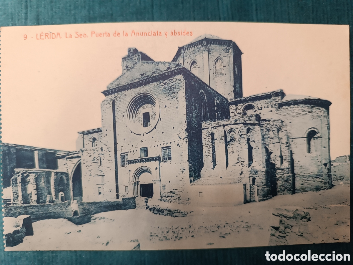 Postales: 9 L&Eacute;RIDA. La Seo. Puerta de la Anunciata y &aacute;bsides