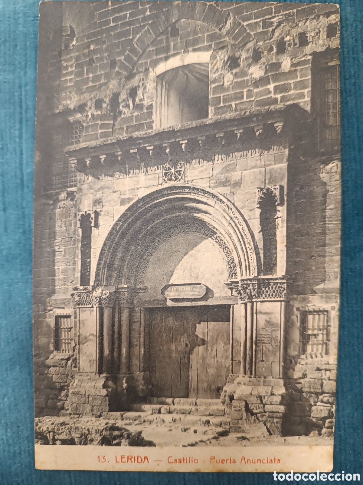 Postales: 13 LERIDA. Castillo. Puerta Anunciata. (Lleida)