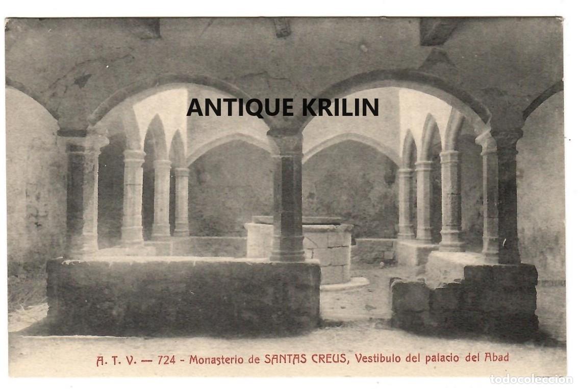 Postales: SANTAS CREUS N&ordm; 724 VESTIBULO DEL PALACIO DEL ABAD / EDICION A.T.V. / SIN FRANQUEAR