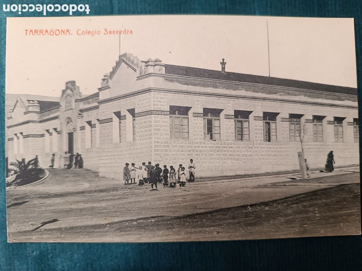 Postales: TARRAGONA. Colegio Saavedra.
