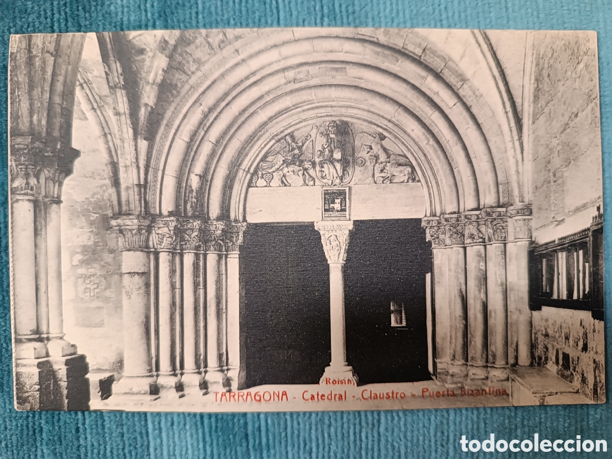 Postais: TARRAGONA. Catedral. Claustro. Puerta bizantina