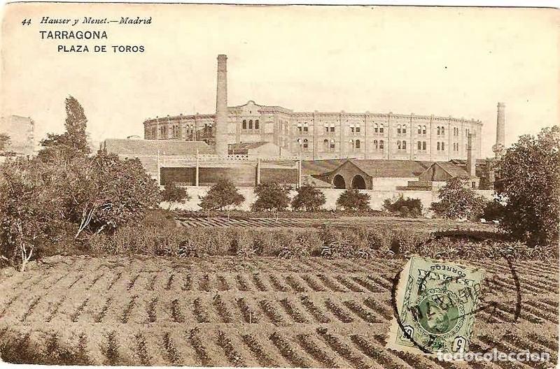 Postales: Tarragona.- Plaza de Toros - Foto 1