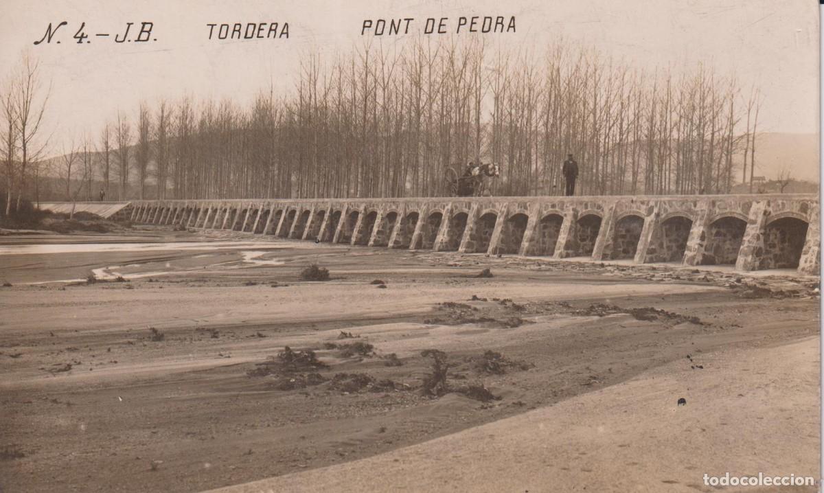 Postales: TORDERA - 4. PONT DE PEDRA (J. B.) - Foto 1