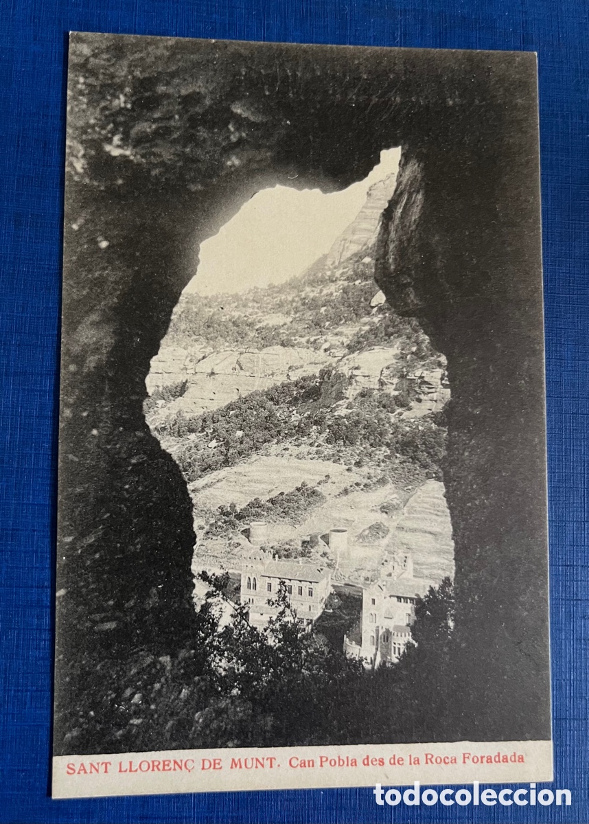 Postcards: POSTAL: SANT LLOREN&Ccedil; DE MUNT. CAN POBLA DES DE LA ROCA FORADADA. E. Llompart