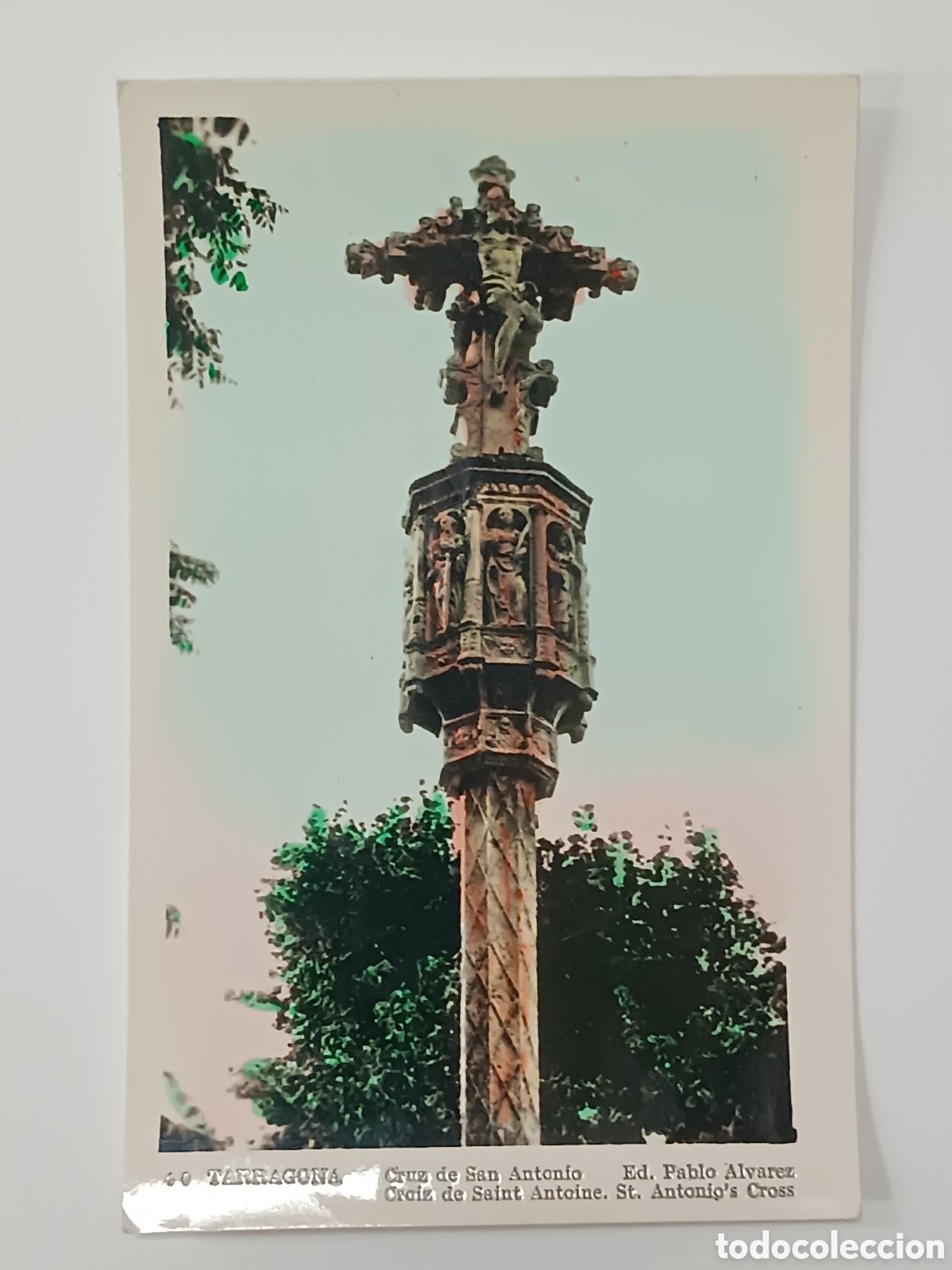 Postkarten: 40 TARRAGONA. Cruz de San Antonio