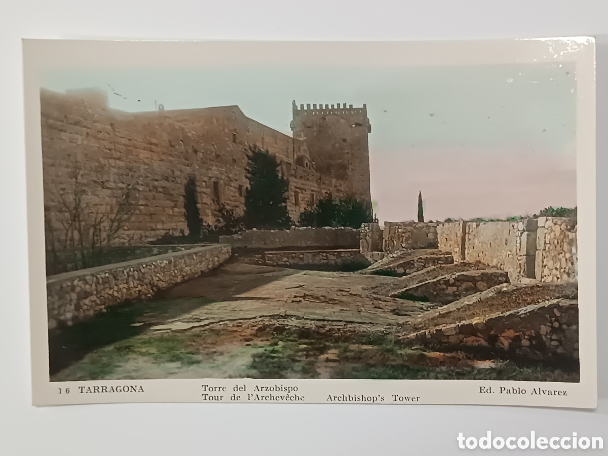 Cartes Postales: 16 TARRAGONA. Torre del Arzobispo