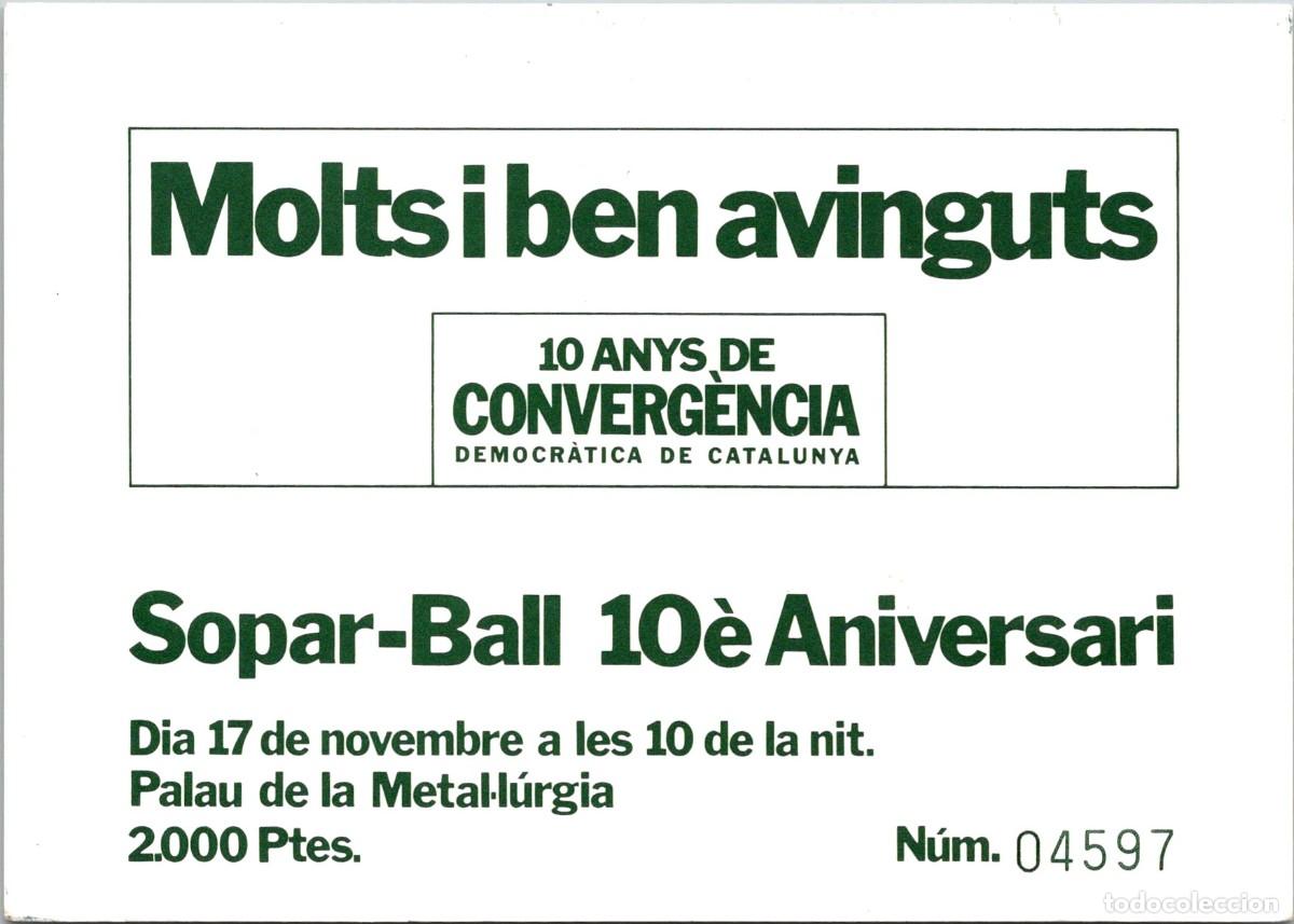 Postales: Barcelona-Palau de la Metal&middot;l&uacute;rgia-17 de Novembre-Sopar 10 Anys de Converg&egrave;ncia- Entrada -148x105mm