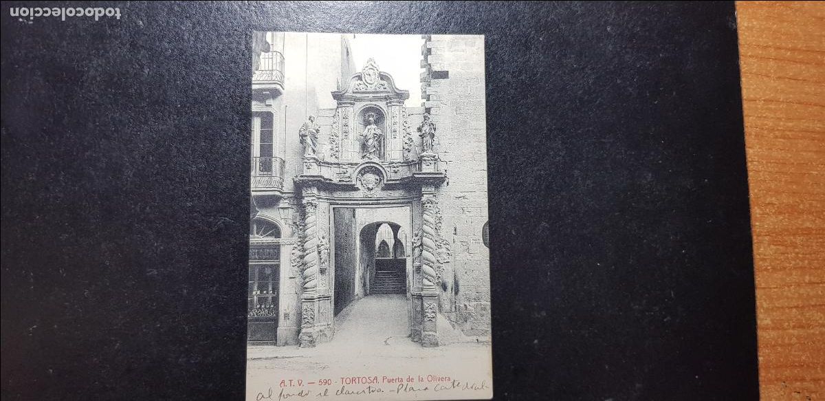 Postkarten: ANTIGUA POSTAL, TORTOSA PUERTA DE LA OLIVERA ED ANGEL TOLDR&Aacute; VIAZO,