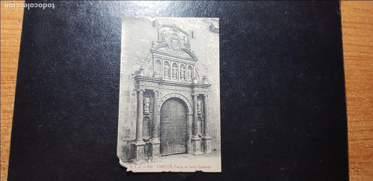 Postcards: ANTIGUA POSTAL, TORTOSA PUERTA DE SANTO DOMINGO ED ANGEL TOLDR&Aacute; VIAZO