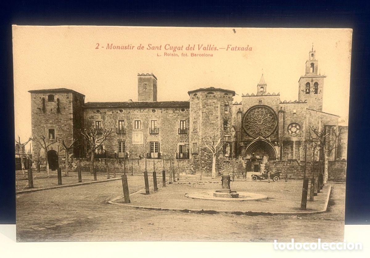 Postais: POSTAL: MONASTIR DE SANT CUGAT DEL VALL&Eacute;S - FATXADA. 2 L. ROISIN