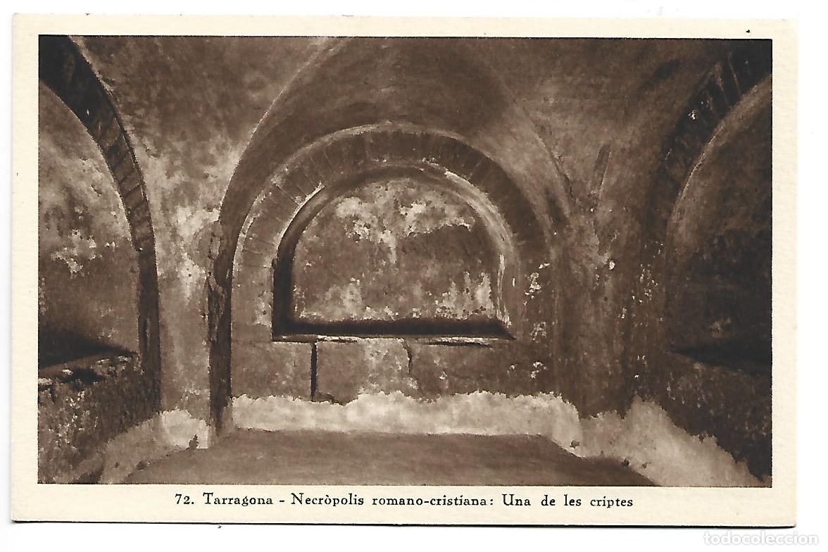 Postales: UNA DE LES CRIPTES, NECROPOLIS ROMANO - CRISTIANA.- TARRAGONA - Foto 1