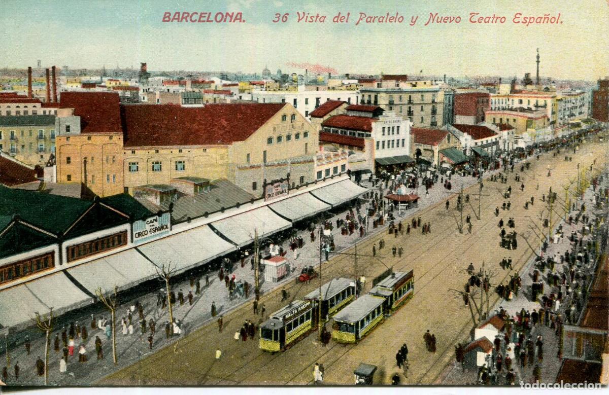 Postales: BARCELONA-PARALELO-CAF&Eacute; CIRCO ESPA&Ntilde;OL-TEATRO ARNAU-TRANVIA - J. VENINI