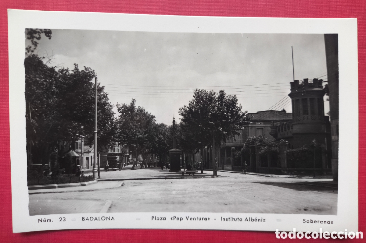 Postales: BADALONA PLA&Ccedil;A PEP VENTURA POSTAL FOTOGR&Aacute;FICA C. 1950