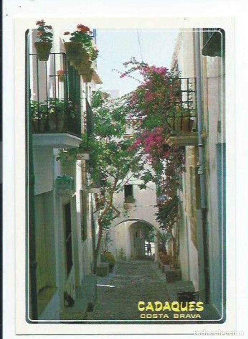 Cartoline: CARRER TIPIC - TYPICAL STREET.- COSTA BRAVA.- CADAQUES