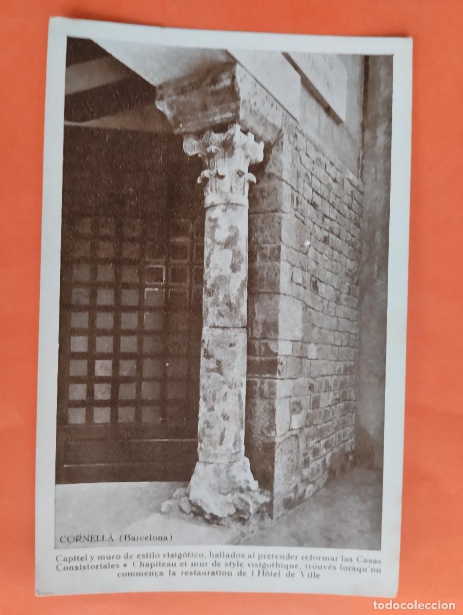 Postales: CORNELL&Aacute; DE LLOBREGAT - CAPITEL Y MURO DE ESTILO VISIGOTICO - Foto 1
