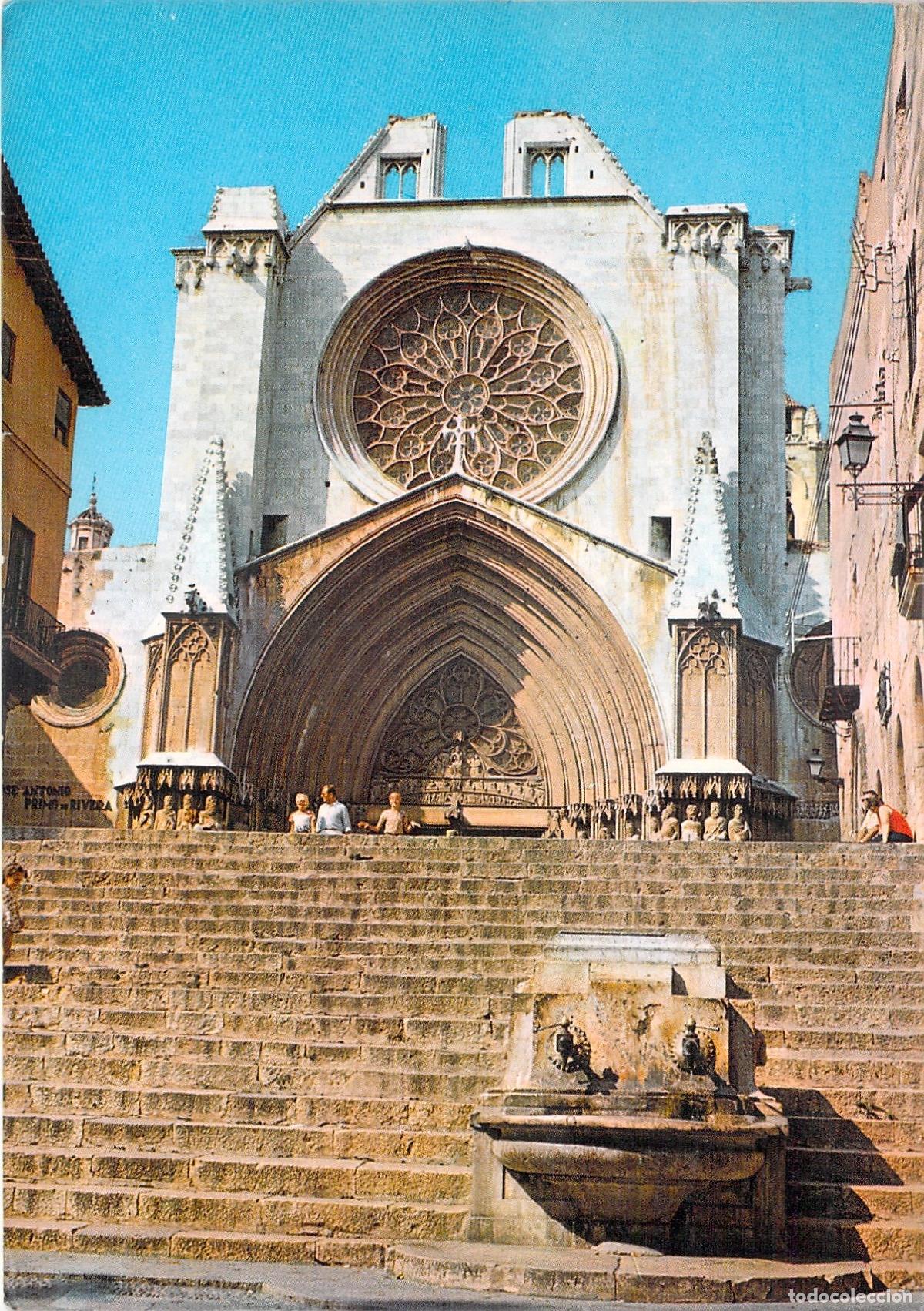 Postales: Postal Tarragona, Fachada de la Catedral y Escalinata, Arquitectura G&oacute;tica