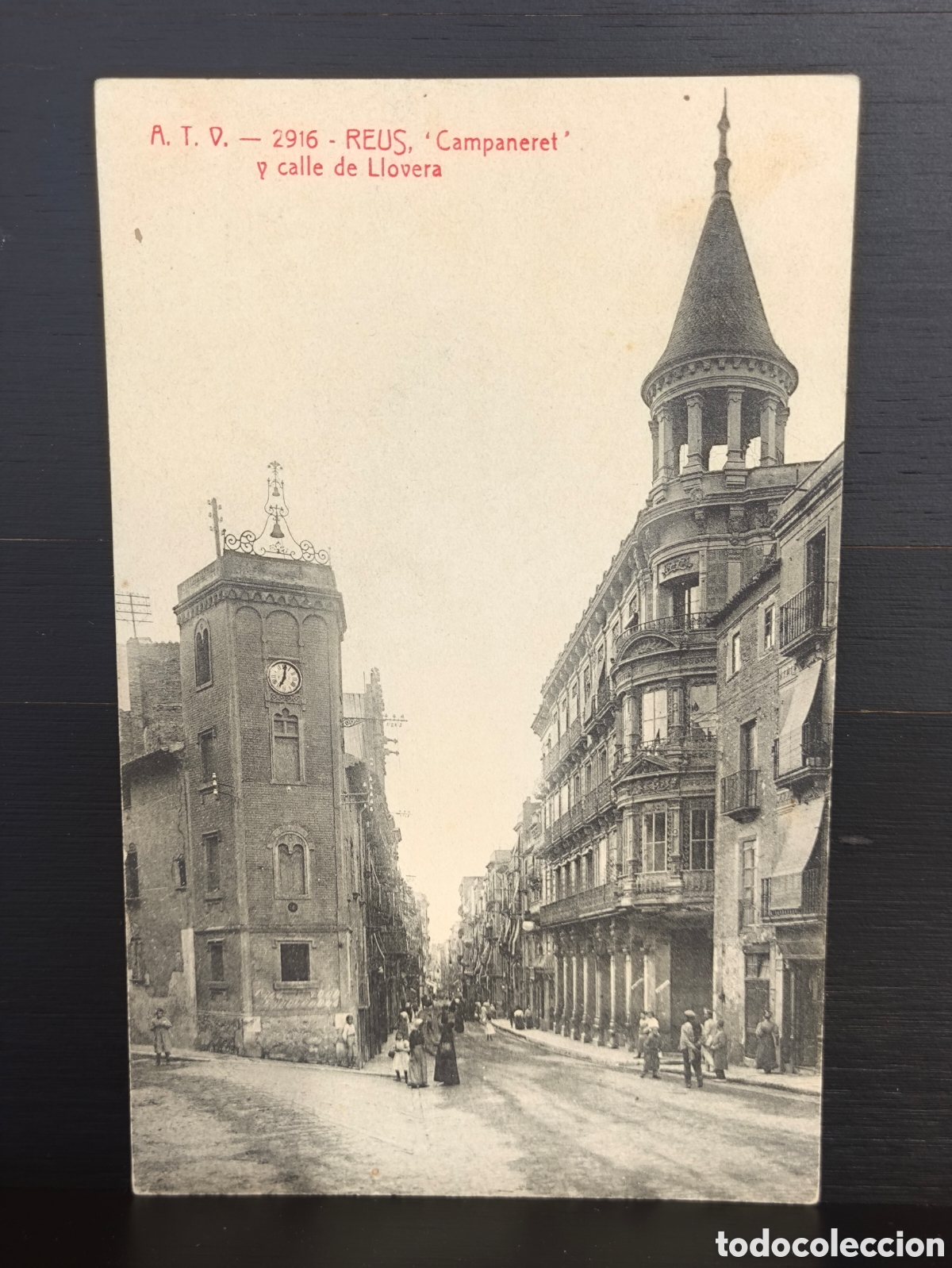 Postales: Antigua postal Reus Campaneret y Calle de Llovera Ed. &Aacute;ngel Toldr&aacute; Viazo n&uacute;m 2916 Tarragona 1912
