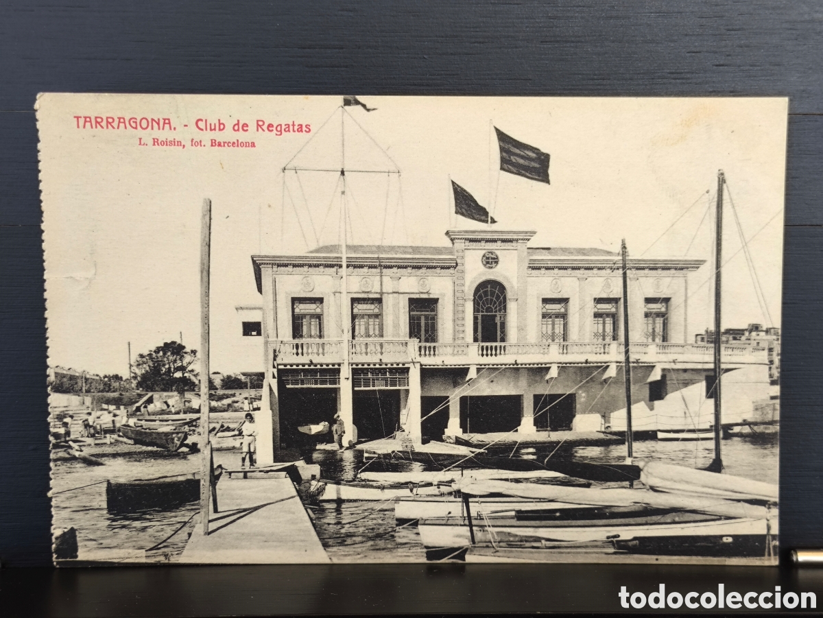 Postales: Antigua postal Tarragona Club de Regatas Ed. R. Gabriel Gibert Foto L. Roisin 1922