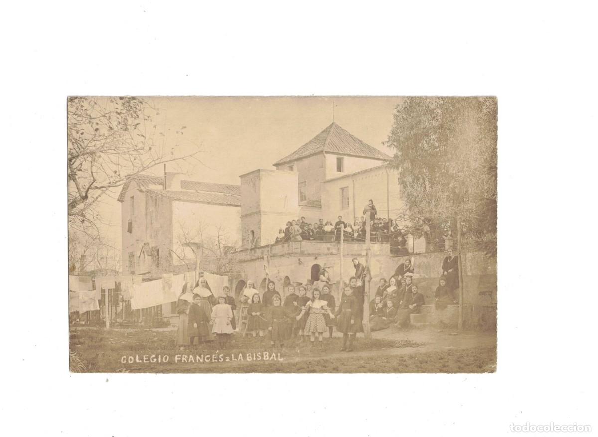 Postales: LA BISBAL. COLEGIO FRANC&Eacute;S - Foto 1