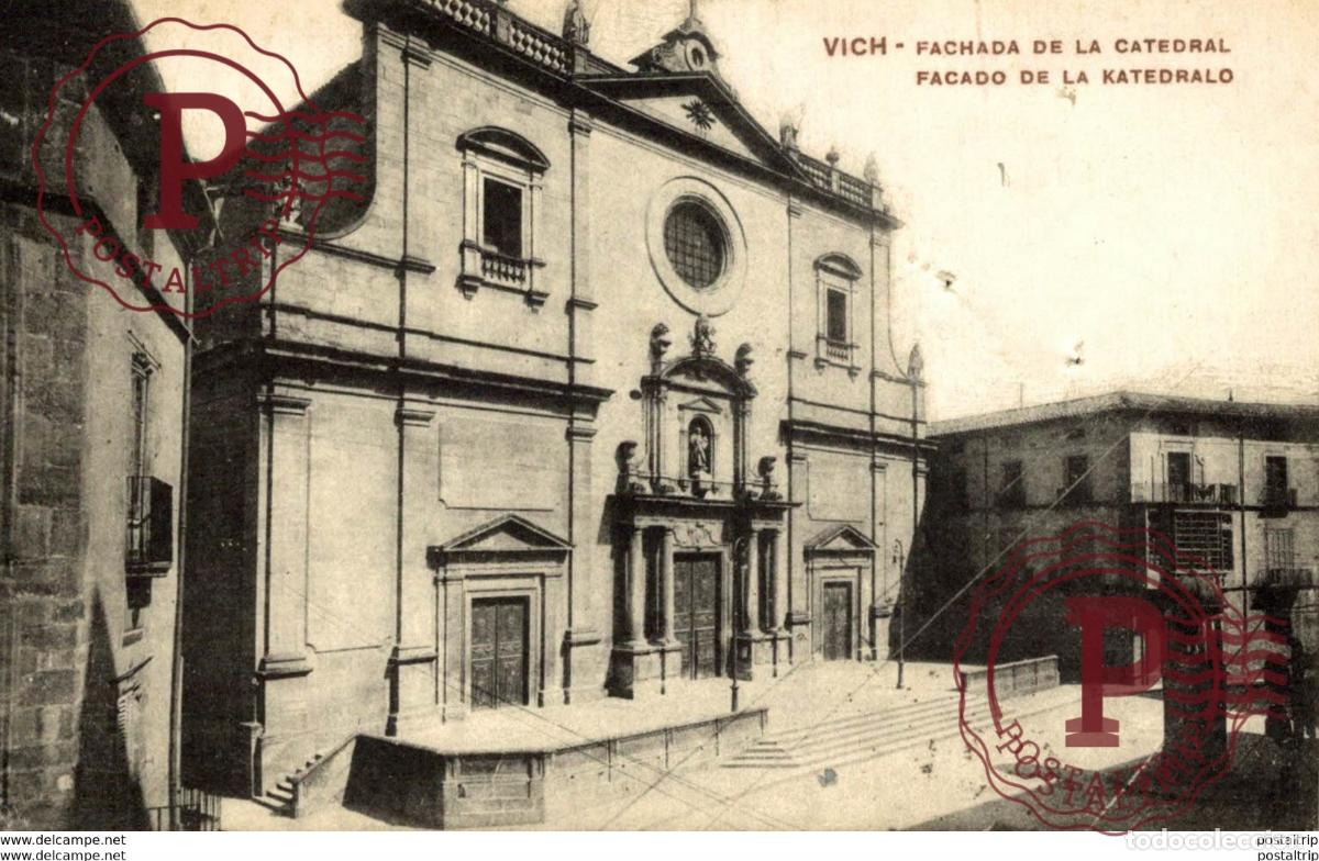 Postales: VICH. FACHADA DE LA CATEDRAL - Foto 1