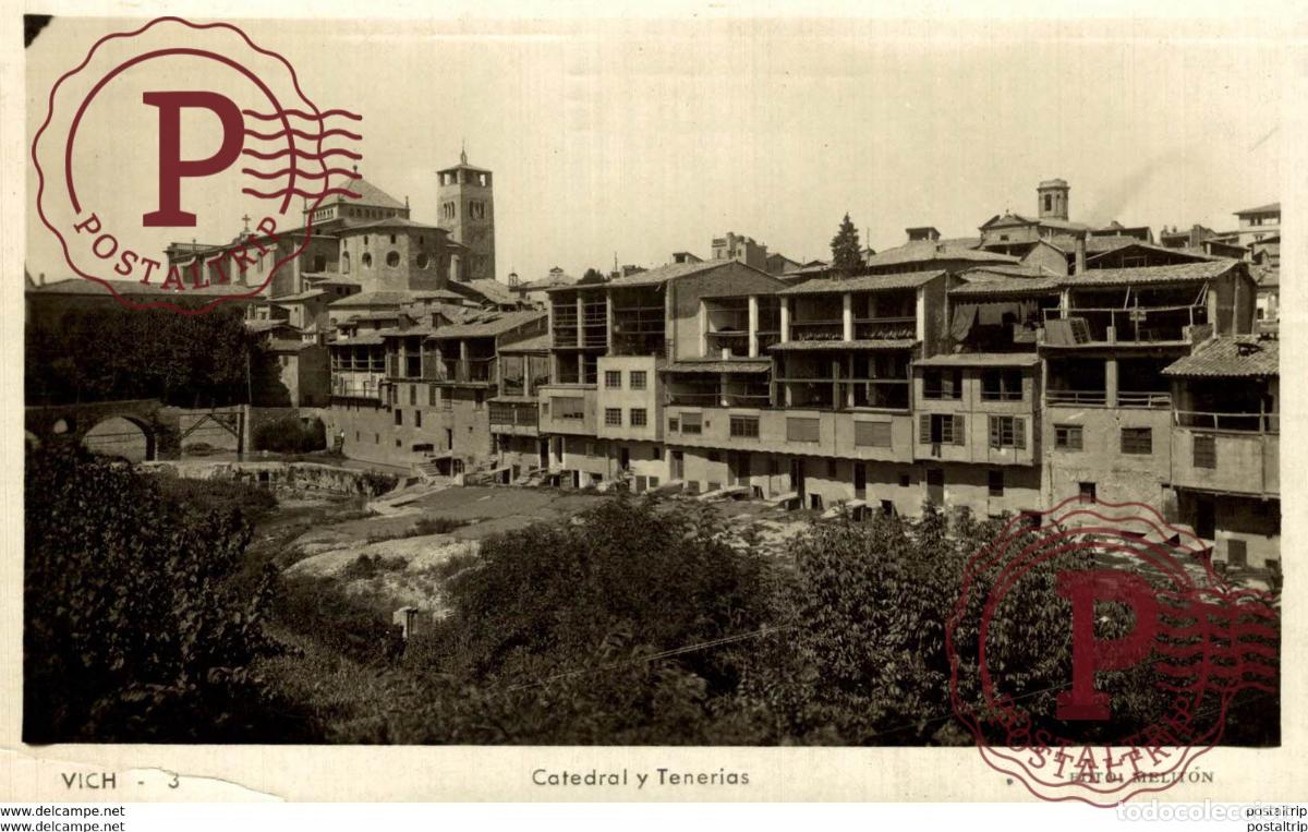 Cartes Postales: VICH BARCELONA - CATEDRAL Y TENERIAS