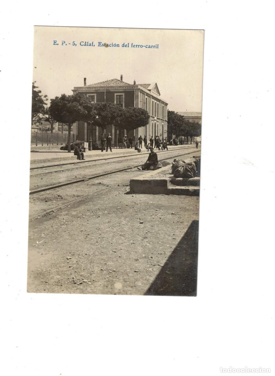 Postales: CALAF. ESTACI&Oacute;N FERRO-CARRIL. E.P.5 - Foto 1