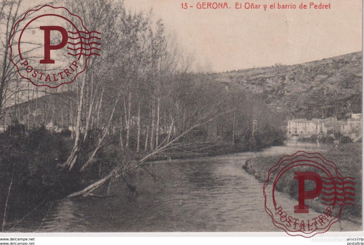 Postales: GERONA. EL O&ntilde;AR Y EL BARRIO DEL PEDRET. - Foto 1