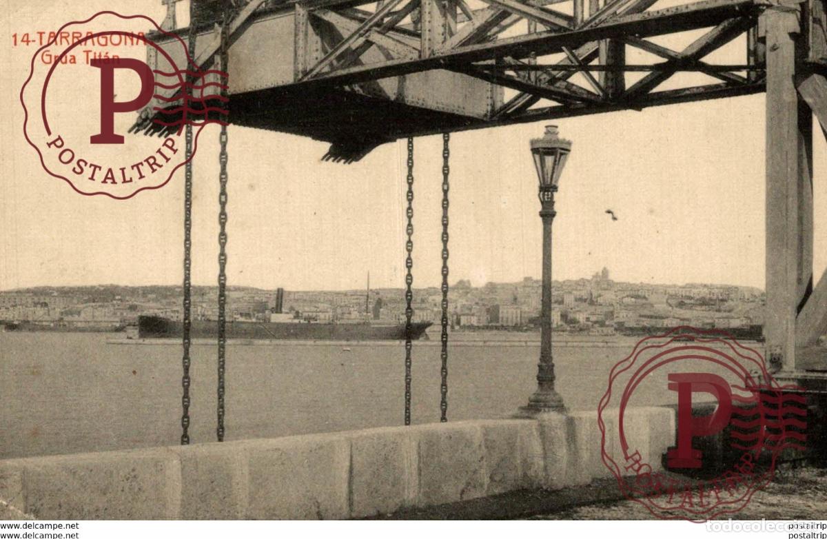 Postales: TARRAGONA GRUA TITAN - Foto 1
