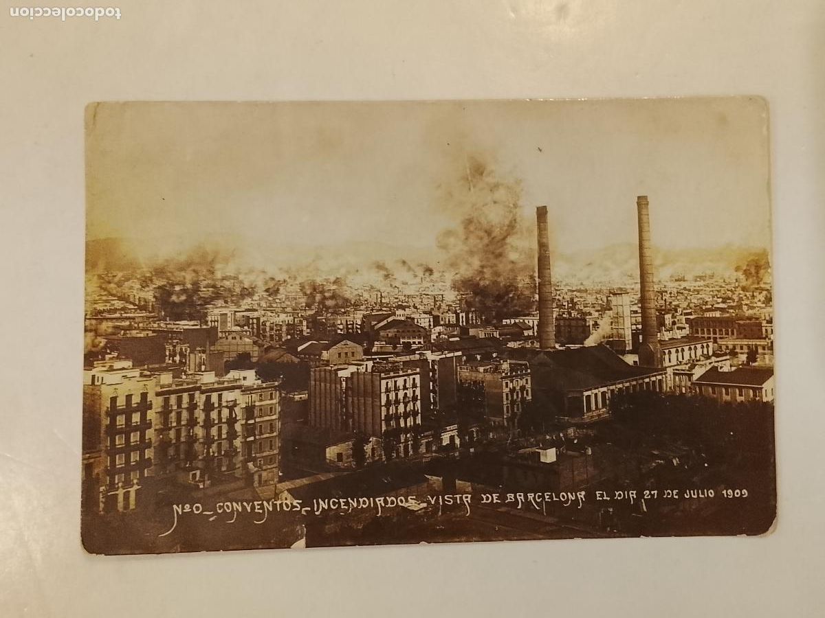 Postales: BARCELONA - CONVENTOS INCENDIADOS 27 JULIO A&Ntilde;O 1909 - FOTOGRAFICA -POSTAL ANTIGUA-(115.280)