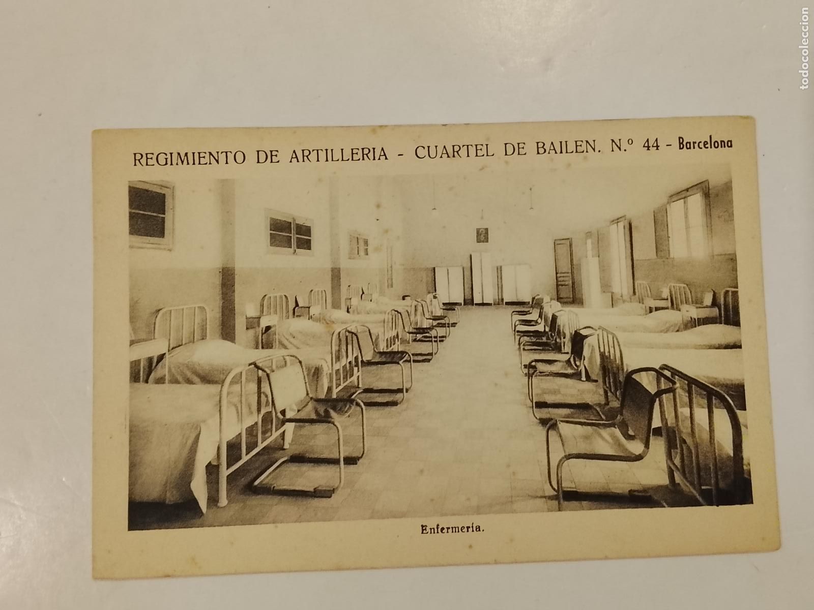 Postales: BARCELONA - REGIMIENTO DE ARTILLERIA - CUARTEL DE BAILEN - ENFERMERIA -POSTAL ANTIGUA-(115.340)