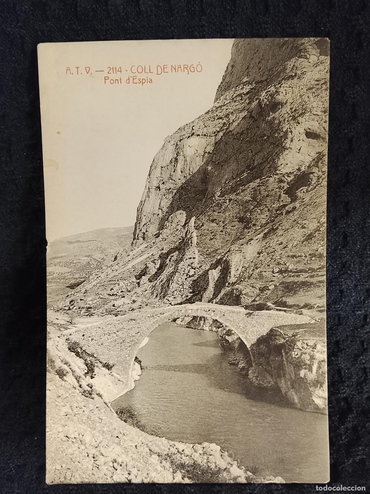 Postales: COLL DE NARGO - PONT D'ESPIA - ATV 2114 A.T.V. -POSTAL ANTIGUA -(115.424)