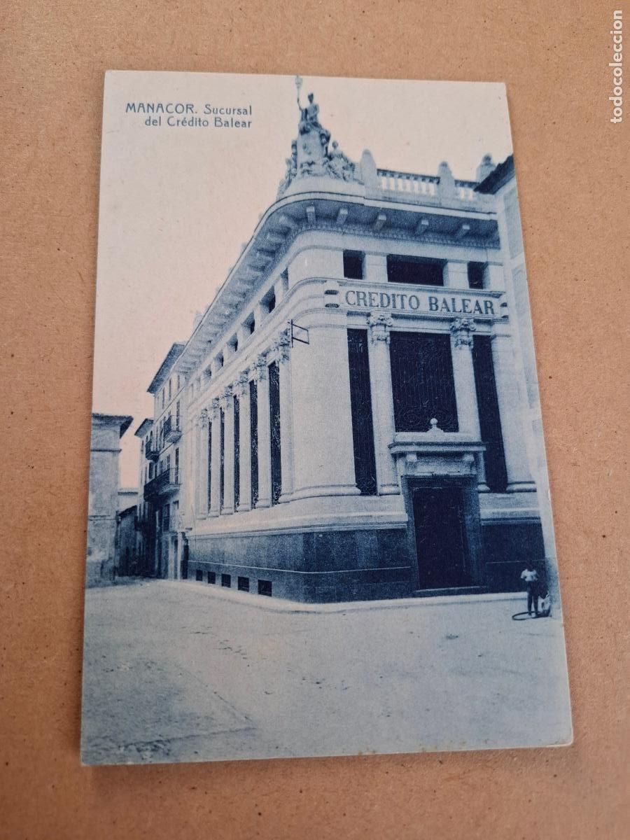 Postales: POSTAL MANACOR - SUCURSAL DEL CR&Eacute;DITO BALEAR