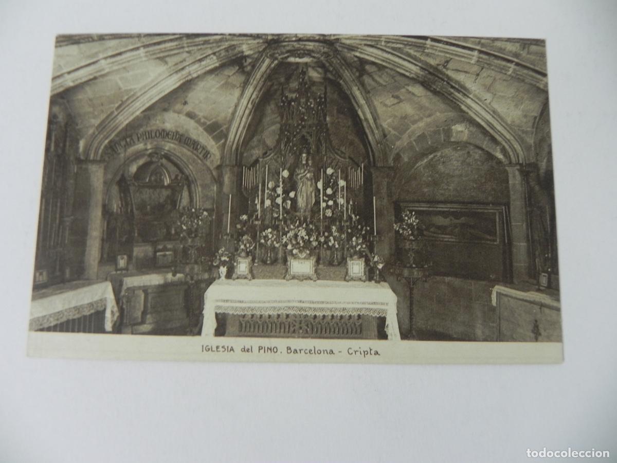 Postales: ANTIGUA POSTAL BARCELONA (IGLESIA DEL PINO - CRIPTA) HUECOGRABADO - J. MUMBR&Uacute;