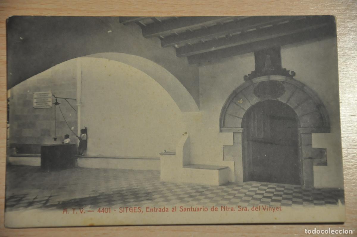 Postales: postal sitges, entrada al santuario de nuestra se&ntilde;ora del vinyet atv 4401