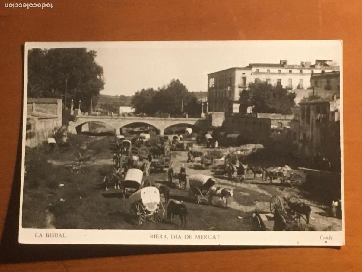 Postais: la bisbal d'emporda riera dia de mercat animacion postal original antigua